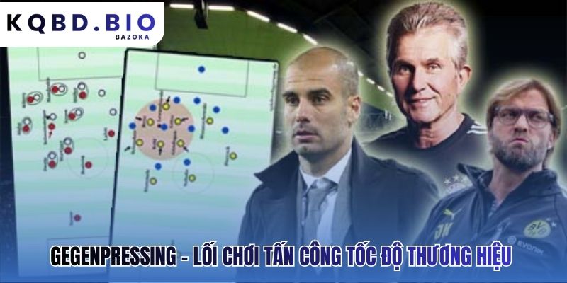 Gegenpressing biến toàn đội thành bầy sói săn mồi đoạt lại bóng