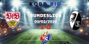 Kết Quả Bóng Đá Stuttgart Và Freiburg Ngày 01/02/2026