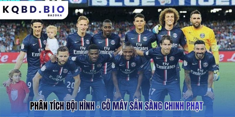 Sức mạnh Paris Saint-Germain (PSG): dàn sao & tham vọng Champions League
